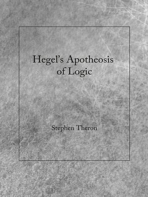 cover image of Hegel's Apotheosis of Logic